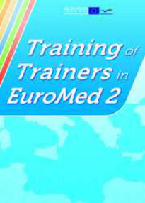 TOTEM: Training of Trainers in EuroMed: skills and competences for training in EuroMed